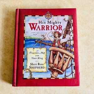 His Mighty Warrior: A Treasure Map from Your King